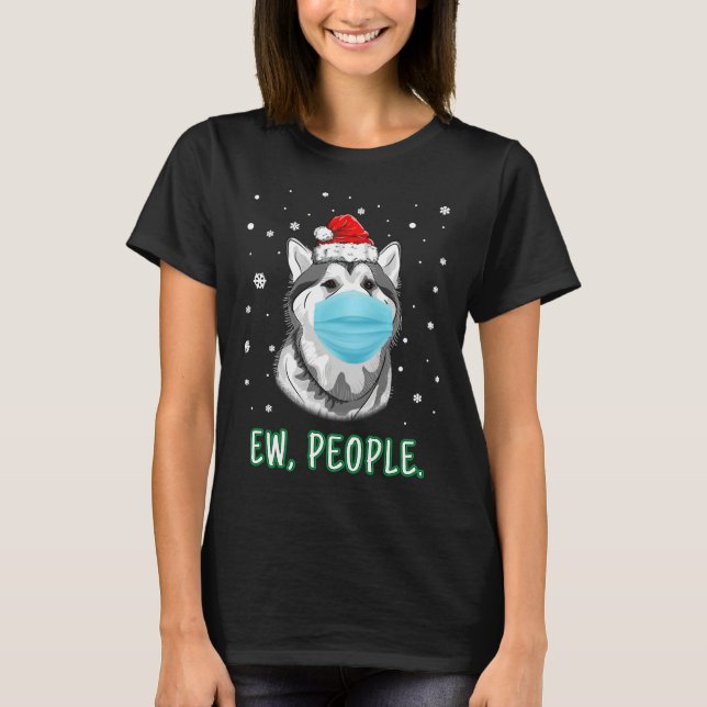 Ew People Christmas Husky Dog Wearing Mask Santa H T-Shirt (Front)