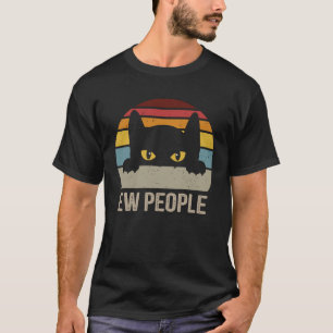 Ew People cute cat vintage cat fun retro T-Shirt