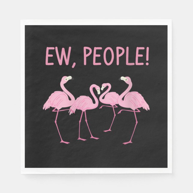 Ew People Flamingo Social Distancing Tropical Napkin (Front)
