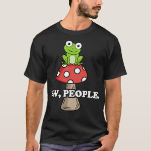 Ew People Funny Frog Mushroom Pun Retro Vintage T-Shirt
