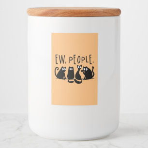 Ew People Funny Meowy Black Cats Food Label