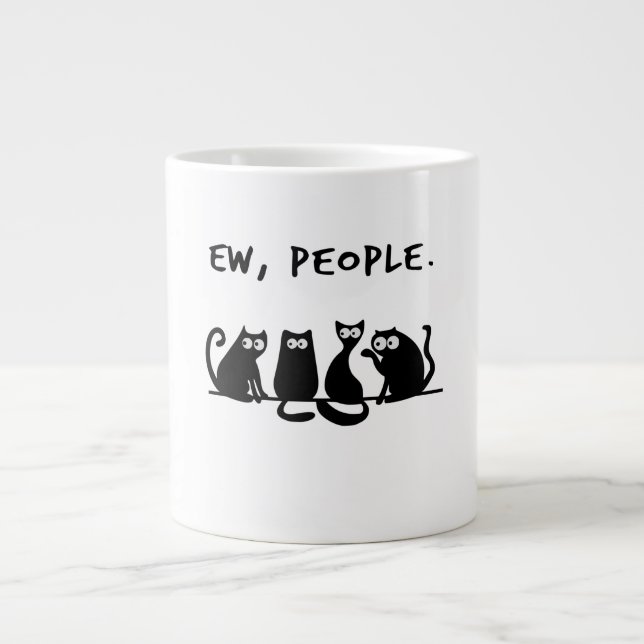 Ew People Funny Meowy Black Cats Large Coffee Mug (Front)