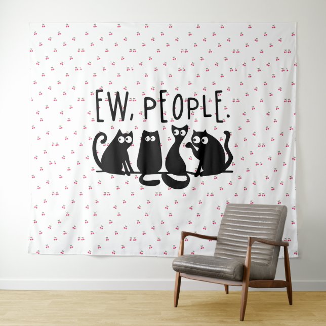 Ew People Funny Meowy Black Cats Tapestry (In Situ (Horizontal))