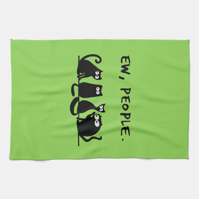 Ew People Funny Meowy Black Cats Tea Towel (Horizontal)