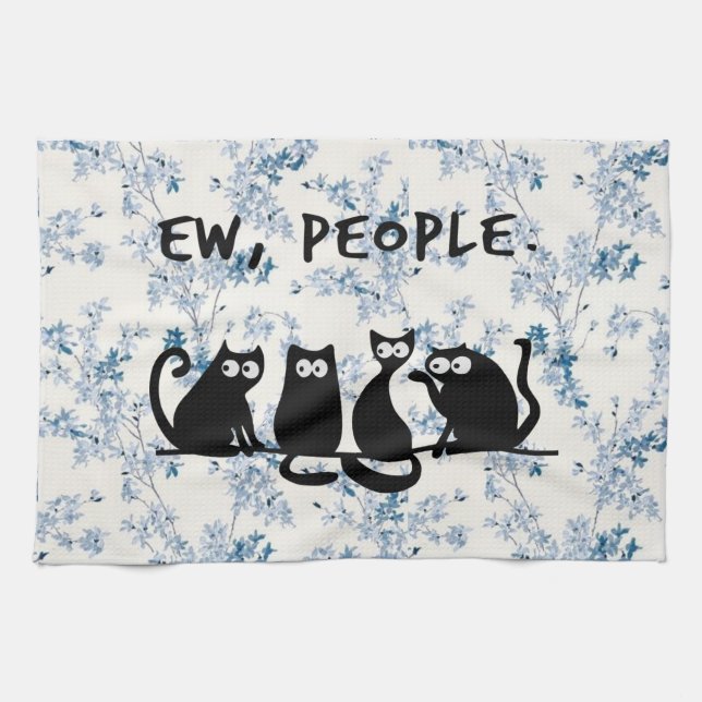 Ew People Funny Meowy Black Cats Tea Towel (Horizontal)
