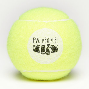 Ew People Funny Meowy Black Cats Tennis Balls