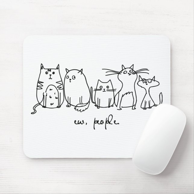 Ew, People Funny Meowy Cat Lovers Mouse Mat (With Mouse)