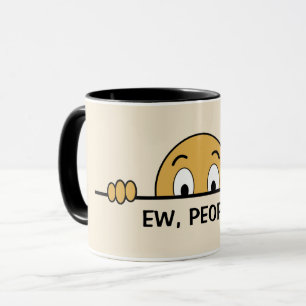 Ew People Funny Mug