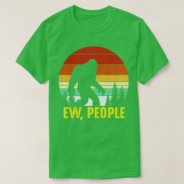 Ew People Funny Saying Retro T-Shirt (Design Front)