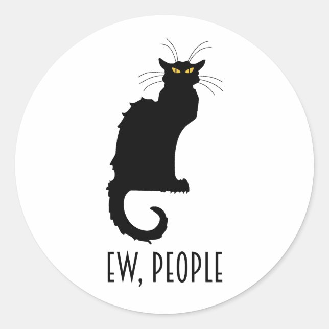 Ew, People Funny Vintage Black Cat Classic Round Sticker (Front)