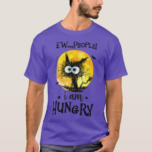 Ew People I Am Hungry Black Cat Halloween 2124 T-Shirt