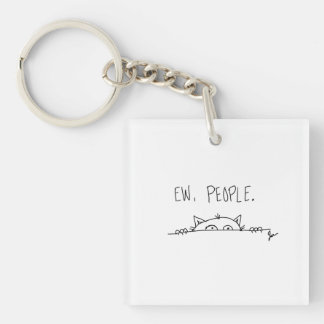 Ew, People Key Ring
