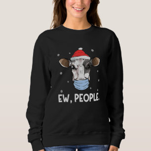 Ew People Milk Cow Santa Dairy Farmer Christmas Sweatshirt
