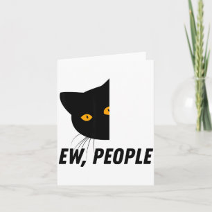Ew People Retro Cat Funny Introvert Vintage Cat Lo Card