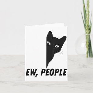 Ew People Retro Cat Funny Introvert Vintage Cat Lo Card