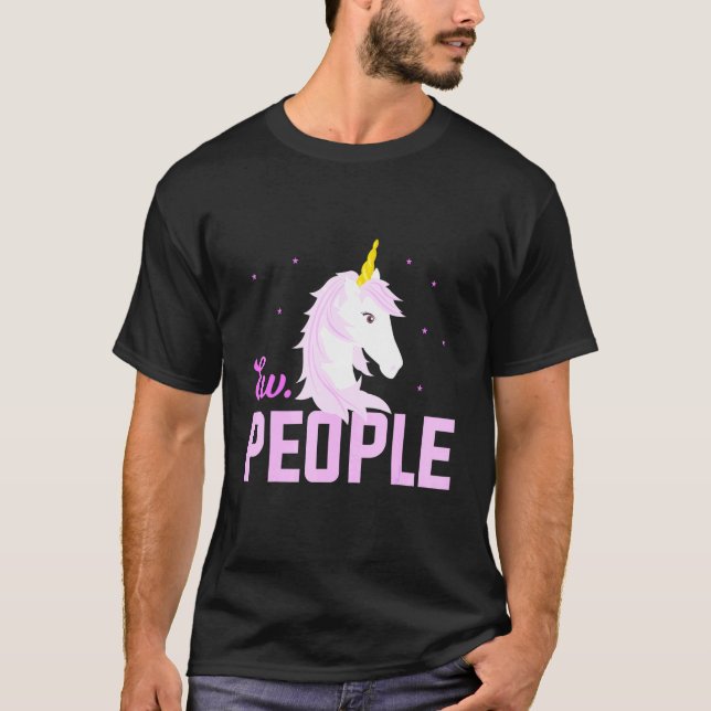 Ew People Unicorn For Women And Girls T-Shirt (Front)