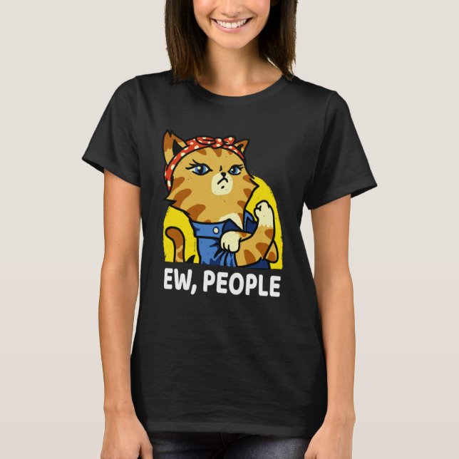 ew people  womens meowy cat  Purrrsist Cat Kitty T-Shirt (Front)