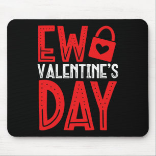 Ew Valentine's Day Locked Heart Single Pride Anti Mouse Mat
