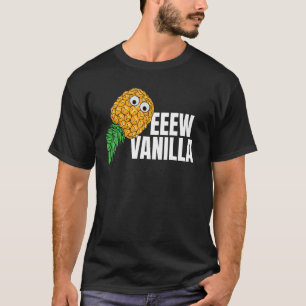 Ew Vanilla Swinger Upside Down Pineapple Men Wom T-Shirt