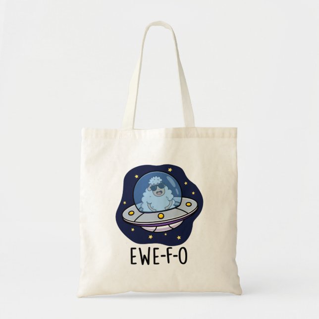 Ewe-F-O Funny UFO Pun  Tote Bag (Front)