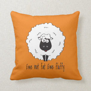 Ewe not fat ewe fluffy cushion