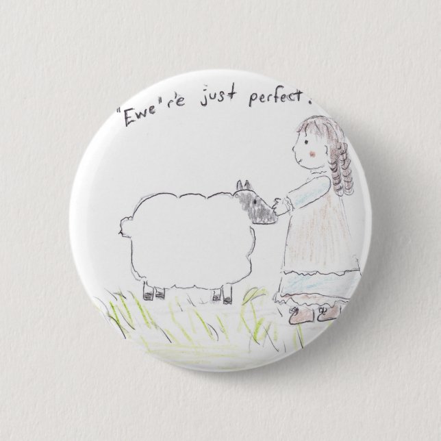 Ewe_Perfect 6 Cm Round Badge (Front)