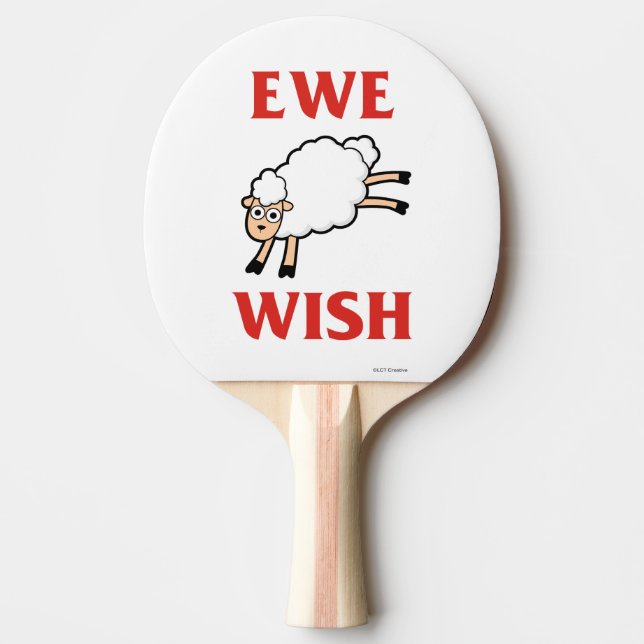 Ewe Wish Ping Pong Paddle (Front)