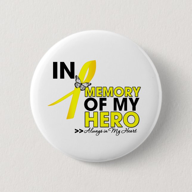 Ewing Sarcoma Tribute In Memory of My Hero 6 Cm Round Badge (Front)