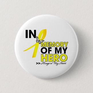 Ewing Sarcoma Tribute In Memory of My Hero 6 Cm Round Badge