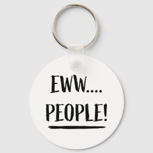 Eww People Key Ring