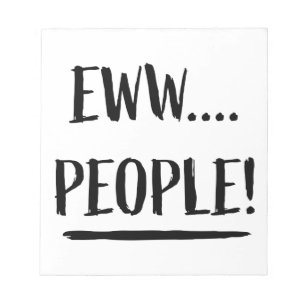 Eww People Notepad
