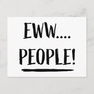 Eww People Postcard