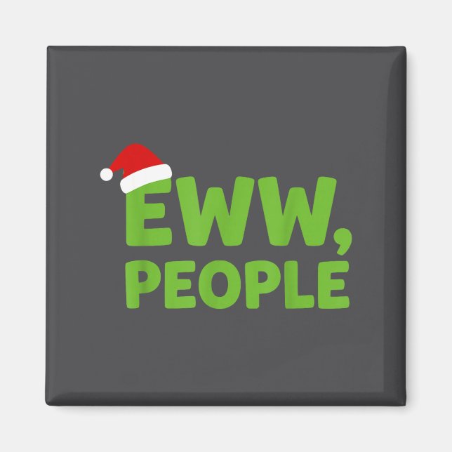 Eww People Santa Hat Funny Christmas Men Women  Magnet (Front)