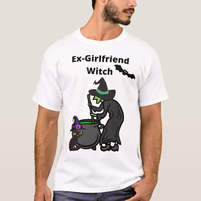 Ex-Girlfriend Witch t shirt (Front)