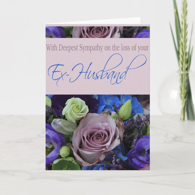Ex-husband loss Rose sympathy Card (Front)