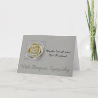 Ex-husband loss Rose sympathy Card