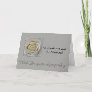 Ex-husband loss Rose sympathy Card