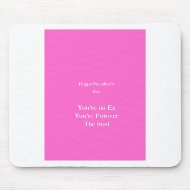 Ex lover valentine's day mouse mat (Front)