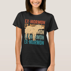Ex Mormon Tapir Horse LDS Retro Exmo Ex-Mormon_3 T-Shirt