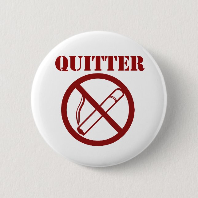Ex Smoker because Im a QUITTER 6 Cm Round Badge (Front)