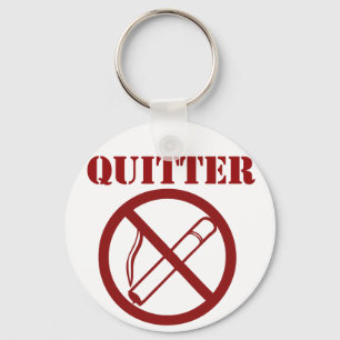 Ex Smoker because Im a QUITTER Key Ring
