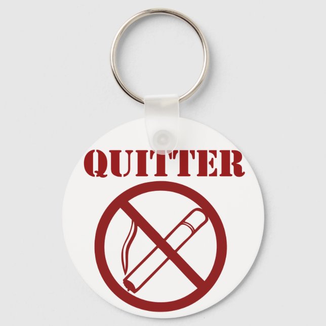 Ex Smoker because Im a QUITTER Key Ring (Front)
