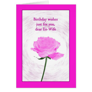 Ex-Wife Birthday Beautiful Pink Rose
