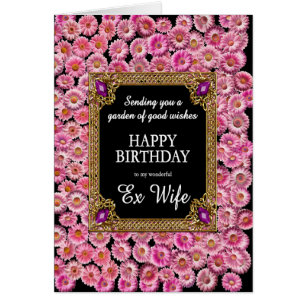 Ex Wife Birthday Pink Daisies