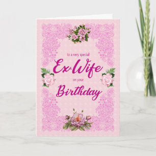 Ex Wife Birthday with Pink Roses Card