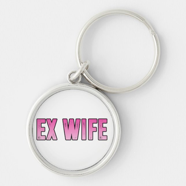 ex wife ex husband key ring (Front)