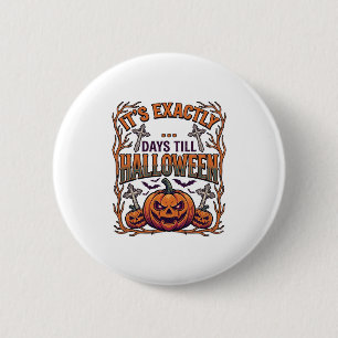 Exactly Days Till Halloween Jack Lantern Bats_1 6 Cm Round Badge