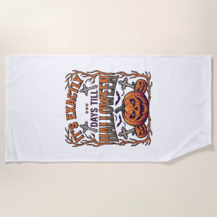 Exactly Days Till Halloween Jack Lantern Bats_1 Beach Towel