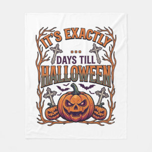 Exactly Days Till Halloween Jack Lantern Bats_1 Fleece Blanket