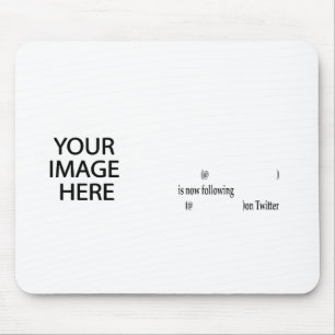 Example following on Twitter Add Image & Text Mouse Mat